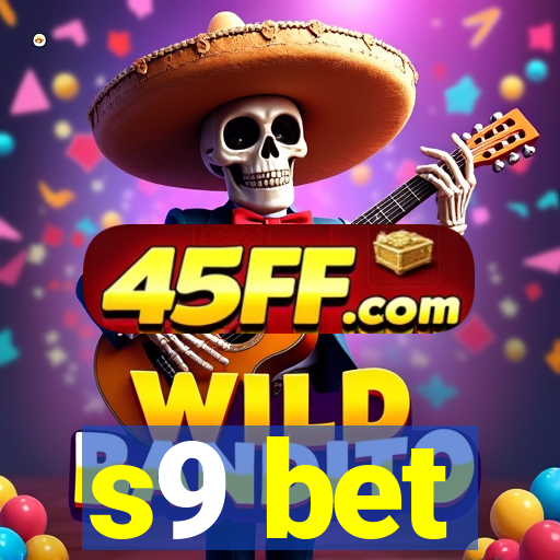s9 bet